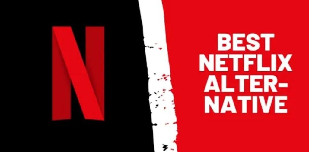 Best Alternative to Netflix