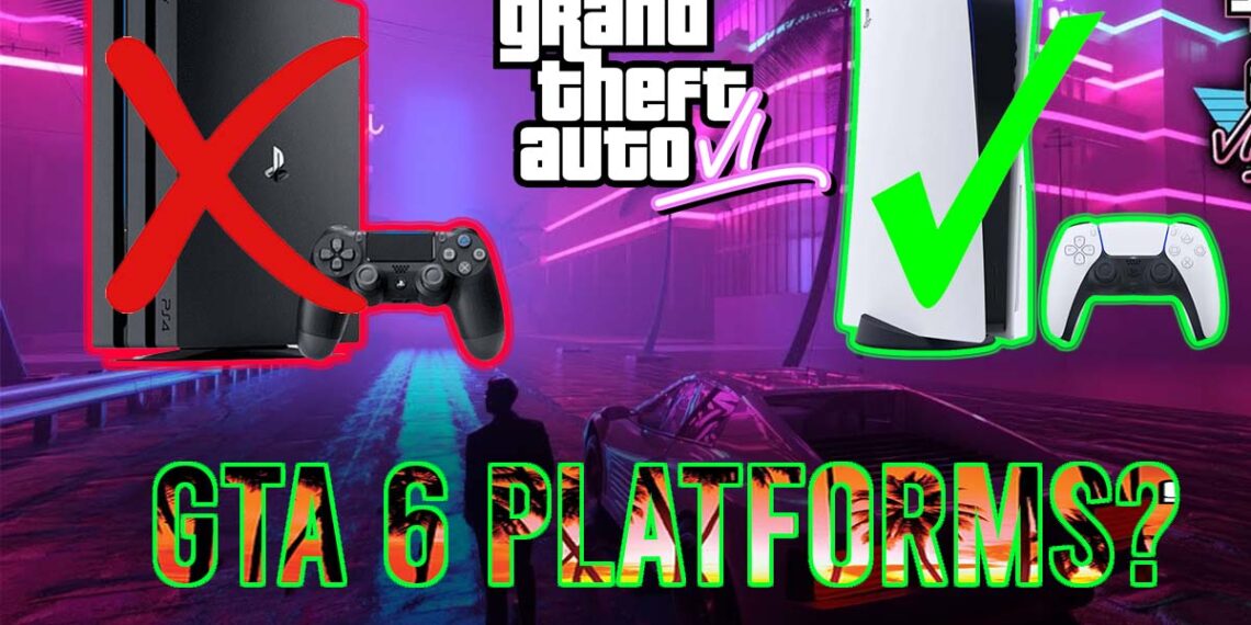 GTA 6 Platforms