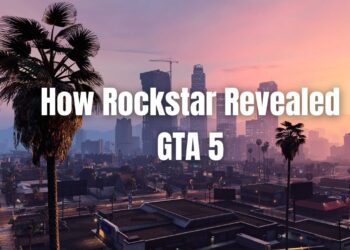 How Rockstar Revealed GTA 5