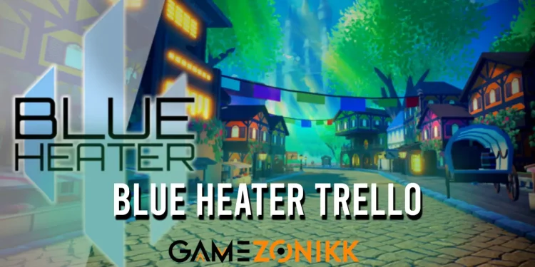 Blue heater Trello